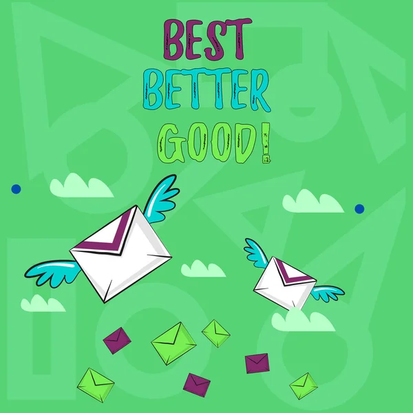 Manuscrito de texto escrevendo Melhor Bem Melhor. Conceito significado melhorar-se Escolhendo a melhor escolha Decidir Melhoria . — Fotografia de Stock