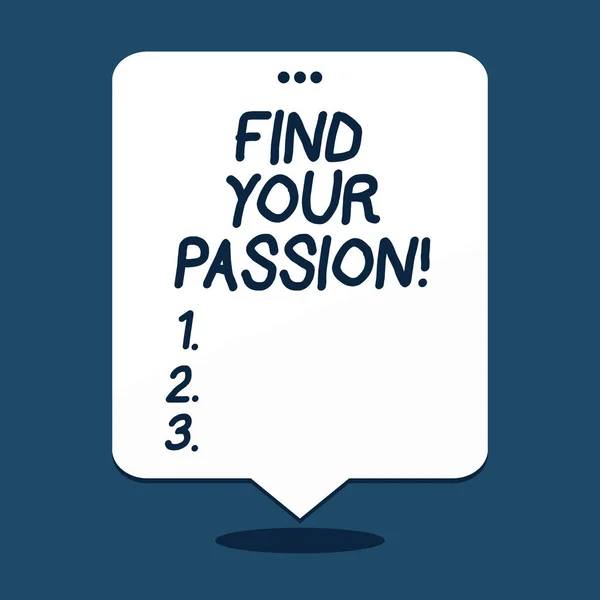 Text sign showing Find Your Passion. Conceptual photo encourage showing find their dream. — Stock Photo, Image