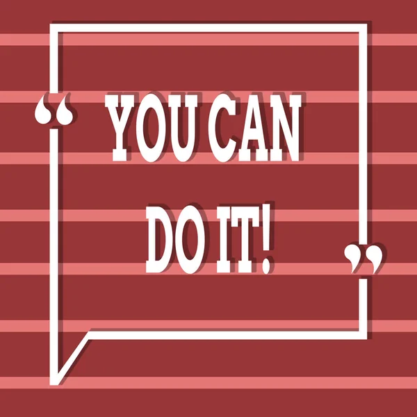 Textzeichen, das zeigt, dass Sie es tun können. konzeptionelles Foto inspirierende Botschaft motivierende positive. — Stockfoto