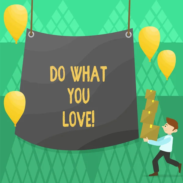 Scrittura concettuale a mano che mostra Do What You Love. Business photo showcase Desiderio positivo Felicità Interesse Piacere Scelta felice . — Foto Stock