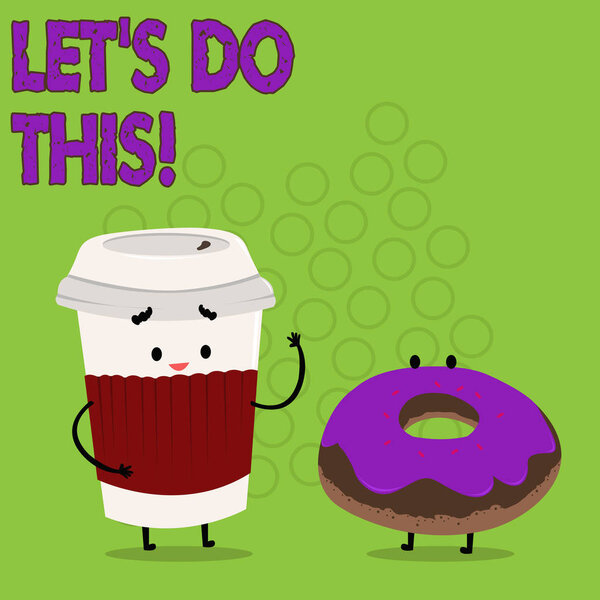 Пишу записку, показывающую Let S Do This. Деловое фото, демонстрирующее вдохновение
.