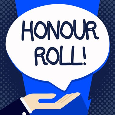 Handwriting text writing Honour Roll. Concept meaning List of students who have earned grades above a specific average. clipart
