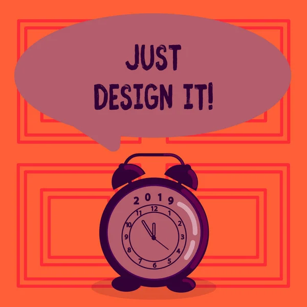 Segno di testo che mostra Just Design It. Foto concettuale Crea nuove decorazioni grafiche originali . — Foto Stock