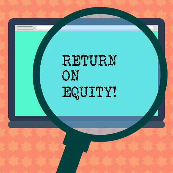 Writing note showing Return On Equity. Business photo showcasing profitability business in relation to value of shareholder Magnifying Glass Enlarging Tablet Blank Color Screen photo text Space.