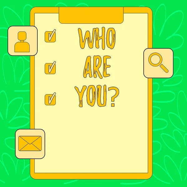 Conceptual hand writing showing Who Are Youquestion. Business photo text Introduce or Identify Yourself Tell your Personal Story Clipboard with Tick Box and Apps for Assessment and Reminder. — 图库照片