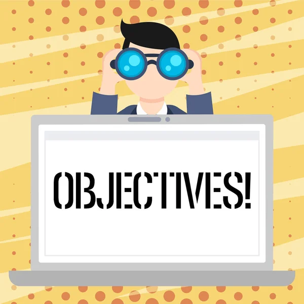 Handwriting text Objectives. Concept meaning Goals planned to be achieved Desired targets Company missions Man Holding and Looking into Binocular Behind Open Blank Space Laptop Screen. — Stock Photo, Image