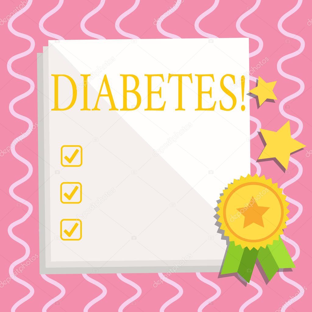 Text sign showing Diabetes. Conceptual photo Chronic disease associated to high levels of sugar glucose in blood White Blank Sheet of Parchment Paper Stationery with Ribbon Seal Stamp Label.