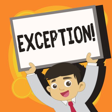 Writing note showing Exception. Business photo showcasing Person or thing that is excluded from general statement Different Young Student Raising Upward Frame Whiteboard Above his Head. clipart