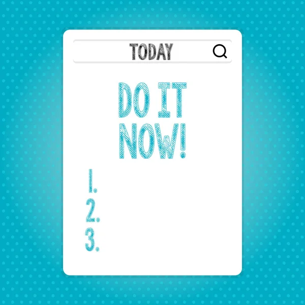 Word writing text Do It Now. Business concept for not hesitate and start working or doing stuff right away Search Bar with Magnifying Glass Icon photo on Blank Vertical White Screen.