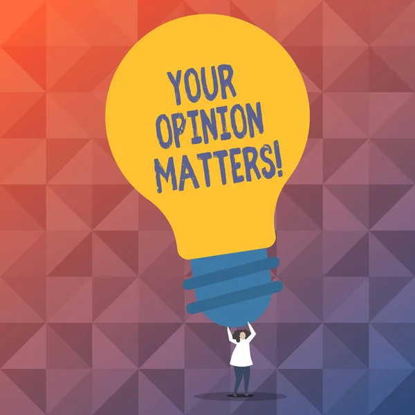 Handwriting text writing Your Opinion Matters. Concept meaning show you do not agree with something that just been said Person Standing and Raising Up Arms Holding Big Yellow Lightbulb for Ideas.