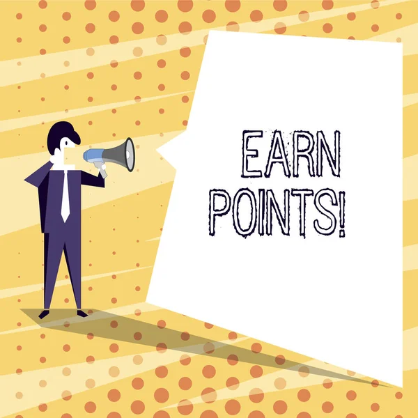 Conceptual hand writing showing Earn Points. Business photo text collecting scores in order qualify to win big prize Businessman Shouting on Megaphone and White Speech Bubble.