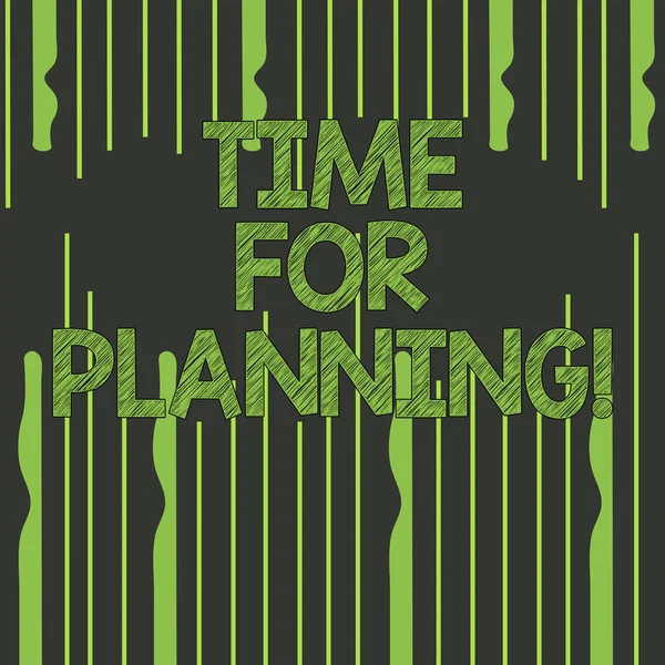 Text sign showing Time For Planning. Conceptual photo Start of a project Making decisions Organizing schedule Abstract photo of Uneven Vertical Lines Coming From Above and Below.