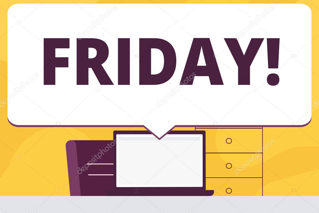 Word writing text Friday. Business concept for Last day of working week Start weekend Relax time Blank Huge Speech Bubble Pointing to White Laptop Screen in Workspace Idea.