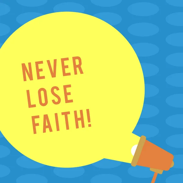 Word writing text Never Lose Faith. Business concept for do not stop believing in someone or something or doubtful Blank Round Color Speech Bubble Coming Out of Megaphone for Announcement. — Stock Photo, Image