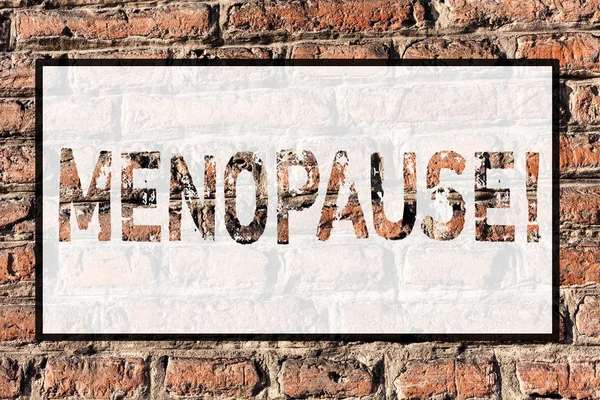Word writing text Menopause. Business concept for Cessation of menstruation Older women hormonal changes period Brick Wall art like Graffiti motivational call written on the wall. — Stock Photo, Image