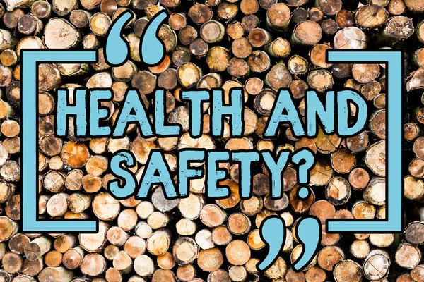 Handwriting text Health And Safety Question. Concept meaning regulations and procedures to prevent accident or injury Wooden background vintage wood wild message ideas intentions thoughts.