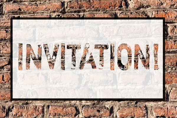 Word writing text Invitation. Business concept for Written or verbal request someone to go somewhere or do something Brick Wall art like Graffiti motivational call written on the wall. — Stock Photo, Image