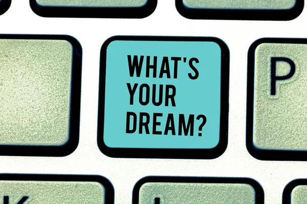 Scrittura concettuale a mano che mostra What S Your Dream. Business photo text Tell us dimostratingal desideri desideri motivazione aspettative Tastiera chiave Intenzione di creare idea di messaggio del computer . — Foto Stock