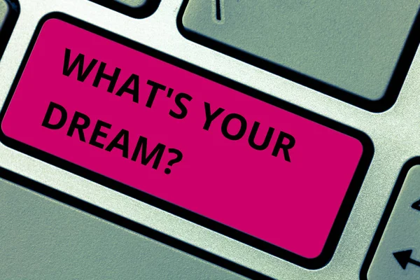 Scrivere una nota che mostra What S Your Dream. Business photo showcase Raccontaci desideri dimostrativi desideri motivazione aspettative Tastiera chiave Intenzione di creare messaggio del computer premendo idea tastiera . — Foto Stock