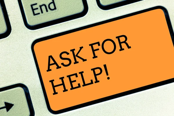 Text sign showing Ask For Help. Conceptual photo Use powers completely taking support from showing around you Keyboard key Intention to create computer message pressing keypad idea.