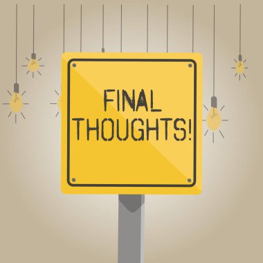 Son düşünceler gösteren Not yazma. İş fotoğraf vitrine sonuçları içinde son birkaç cümle olmalıdır 3D kare renkli dikkat kara sınır ahşap ile yol Işareti.