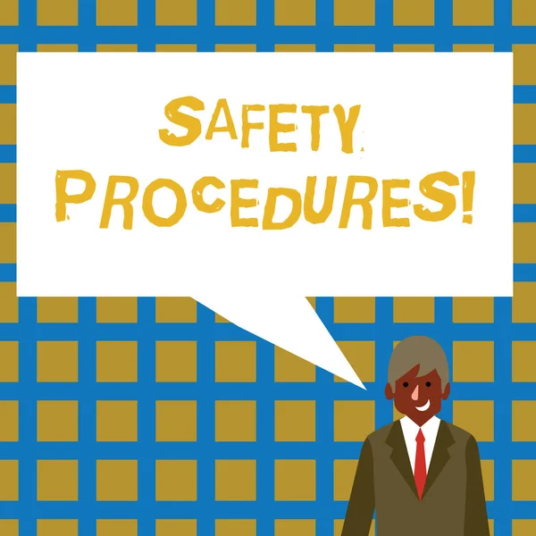 Tekst pisma ręcznego procedury bezpieczeństwa. Pojęcie znaczenie przestrzegać zasad i przepisów dotyczących bezpieczeństwa w miejscu pracy biznesmen uśmiechnięty i rozmowa z blank prostokątny kolor mowy Bubble. — Zdjęcie stockowe