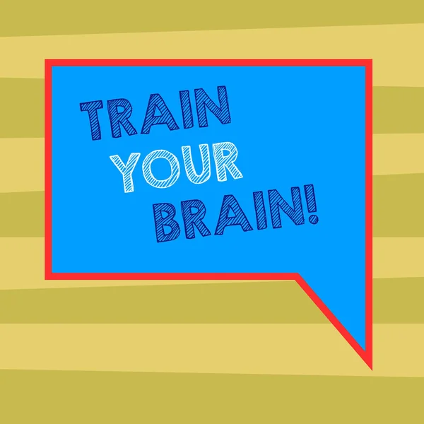 Signo de texto que muestra Train Your Brain. Foto conceptual Educarse a sí mismo obtener nuevos conocimientos mejorar habilidades Blanco Rectangular Color Discurso Burbuja con la foto de la frontera Mano derecha . — Foto de Stock