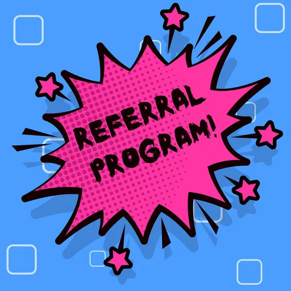 Handwriting text writing Referral Program. Concept meaning internal recruitment method employed by organizations Spiky Blank Fight and Screaming Angry Speech Bubble with Thick Dark Outline.