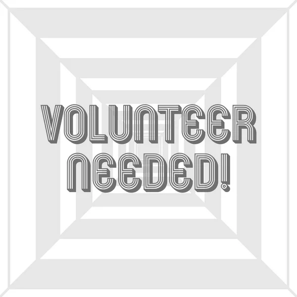 Writing note showing Volunteer Needed. Business photo showcasing asking demonstrating to work for organization without being paid Concentric Pattern Creating Depth, Perspective and Optical Illusion.
