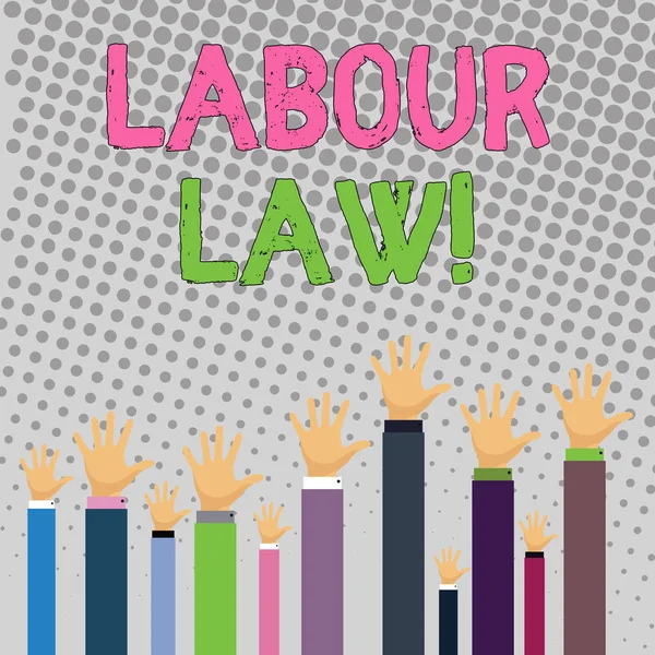 Conceptual hand writing showing Labour Law. Business photo text rules relating to rights and responsibilities of workers Businessmen Hands Raising Up Above the Head, Palm In Front.