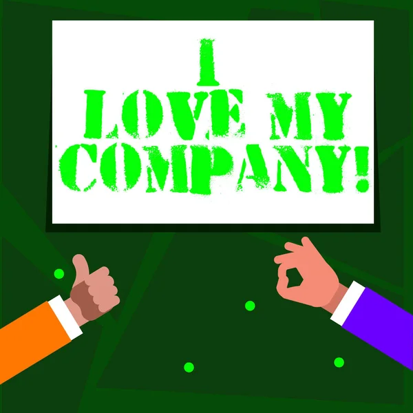 Word writing text I Love My Company. Business concept for tell why admire their job and workplace Two Businessmen Hands Gesturing the Thumbs Up and Okay Sign for Promotion. — Stock Photo, Image
