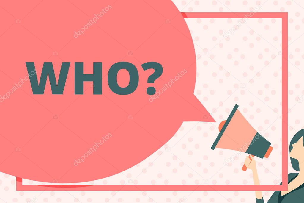 Handwriting text writing Whoquestion. Concept meaning Asking for specific name of someone showing demonstratingality Huge Blank Speech Bubble Round Shape. Slim Woman Holding Colorful Megaphone.