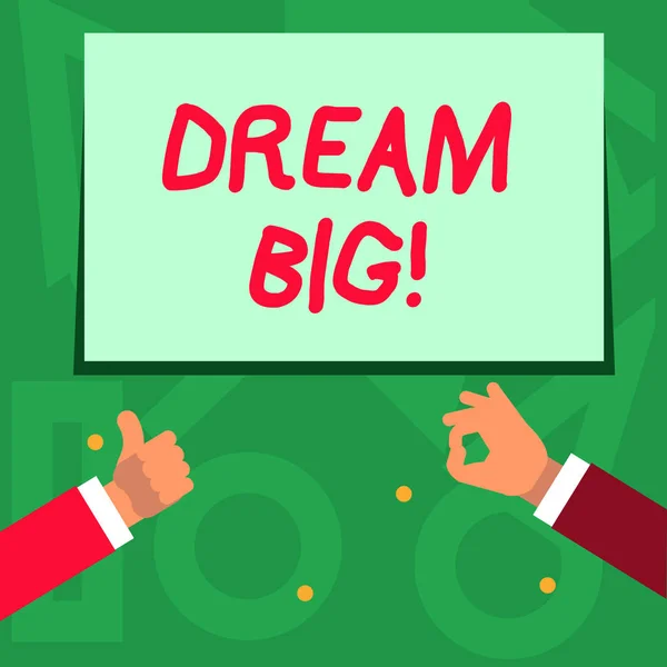 Handwriting text writing Dream Big. Concept meaning seeking purpose for your life and becoming fulfilled in process Two Businessmen Hands Gesturing the Thumbs Up and Okay Sign for Promotion. — Stock Photo, Image