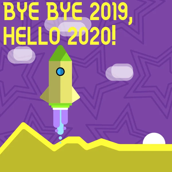 Textschild mit Tschüss 2019 hallo 2020. konzeptionelles Foto zum Abschied vom letzten Jahr und zur Begrüßung eines weiteren guten, bunten Raumfähren-Raketenstarts für neue Unternehmensgründungen. — Stockfoto