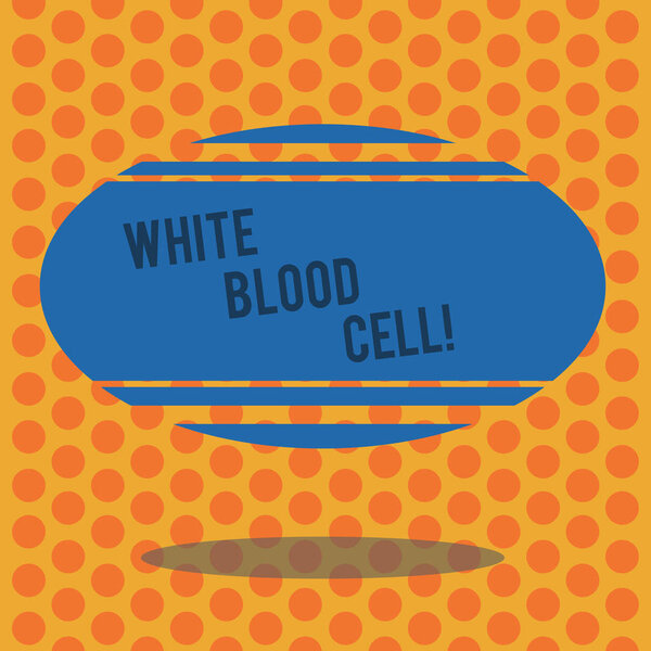 Writing note showing White Blood Cell. Business photo showcasing Leucocytes in charge of protect body from infections Blank Color Oval Shape with Horizontal Stripe Floating and Shadow.