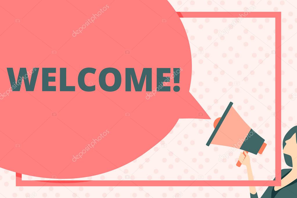 Handwriting text writing Welcome. Concept meaning Warm salutation acknowledgement for someone amiable loved thanked Huge Blank Speech Bubble Round Shape. Slim Woman Holding Colorful Megaphone.