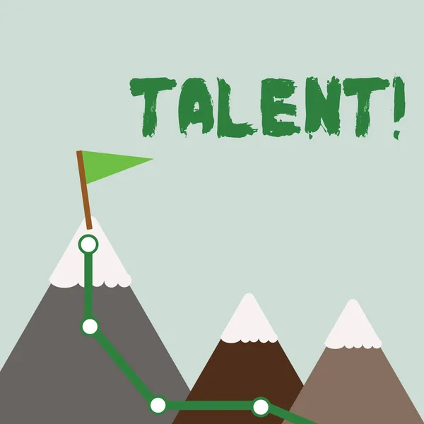 Text sign showing Talent. Conceptual photo Natural abilities of showing showing specialized skills they possess Three Mountains with Hiking Trail and White Snowy Top with Flag on One Peak. — Stock Photo, Image