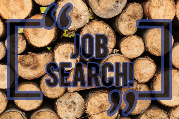 ジョブ検索を示す概念的手の書き方。ビジネス写真テキスト失業による雇用を探す行為国木製の背景ビンテージウッドワイルドメッセージアイデア. — ストック写真