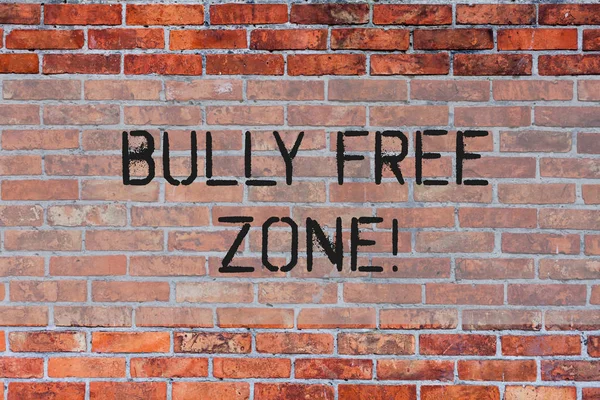 Handwriting text Bully Free Zone. Concept meaning creating abuse free school college life Brick Wall art like Graffiti motivational call written on the wall. — Stock Photo, Image