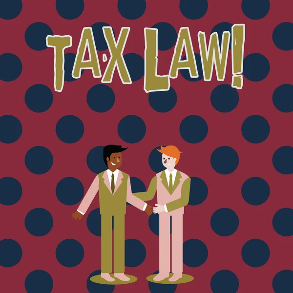 Writing note showing Tax Law. Business photo showcasing governmental assessment upon property value or transactions Businessmen Smiling and Greeting each other by Handshaking. — Stock Photo, Image