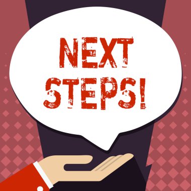 Metin işaret gösteren sonraki adımlar. Kavramsal Fotoğraf bağış el işareti simgesi ve konuşma balonu için başka bir şey Palm kadar sırtüstü pozisyonda bitirdikten sonra yaptığın bir şey.