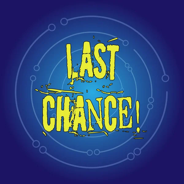 Writing note showing Last Chance. Business photo showcasing final opportunity to achieve or acquire something you want Concentric Circle of Open Curved Lines with Center Space Glow in Blue.