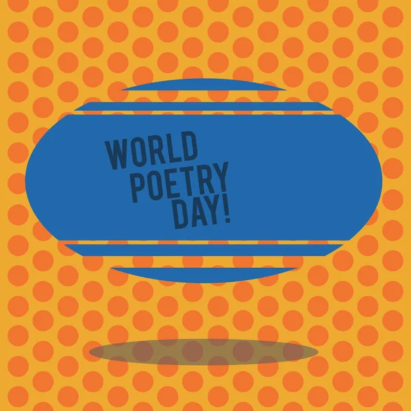 Schrijven van notitie weergegeven: World Poetry Day. Zakelijke foto presentatie van de viering van de wereldwijde literatuur boeken leestijd leeg kleur ovale vorm met horizontale streep drijvend en schaduw. — Stockfoto