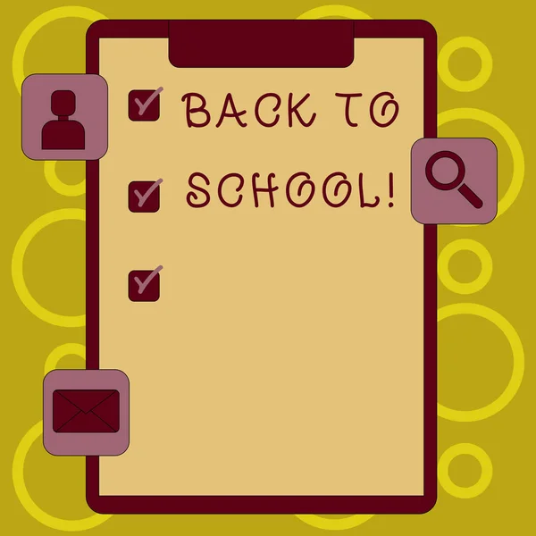 Writing note showing Back To School. Business photo showcasing Right time to purchase schoolbag, pen, book, stationary Clipboard with Tick Box and Apps for Assessment and Reminder. — Stock Photo, Image