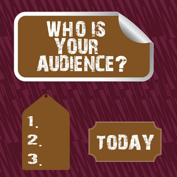 Text sign showing Who Is Your Audience Question. Conceptual photo who is watching or listening to it Blank Color Label, Self Adhesive Sticker with Border, Bended Corner and Tag.