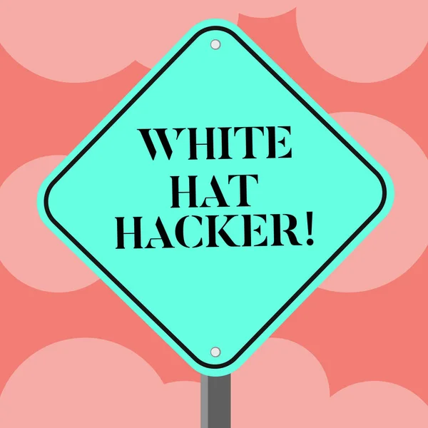 Writing note showing White Hat Hacker. Business photo showcasing Computer security expert specialist in penetration testing Diamond Shape Color Road Warning Signage with One Leg Stand.