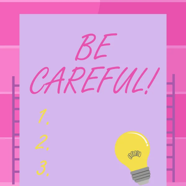 Handwriting text writing Be Careful. Concept meaning making sure of avoiding potential danger mishap or harm Incandescent Light Bulb with Filament Inside Resting on Blank Color Paper. — Stock Photo, Image