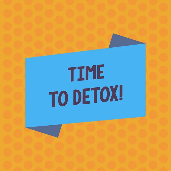 Scrivere una nota che mostra Time To Detox. Foto aziendale in mostra quando si purifica il corpo dalle tossine o si smette di consumare droga Strip di striscioni piegati a colori bianchi Annuncio di stile piatto Poster . — Foto Stock