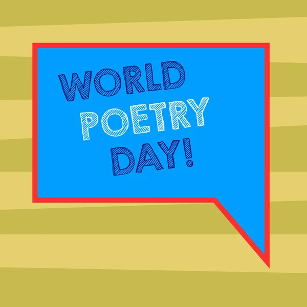 Tekst teken weergegeven: World Poetry Day. Conceptuele wereldwijd literatuur viering lezing fotoboeken tijd lege rechthoekige kleur tekstballon met rand foto rechterhand. — Stockfoto