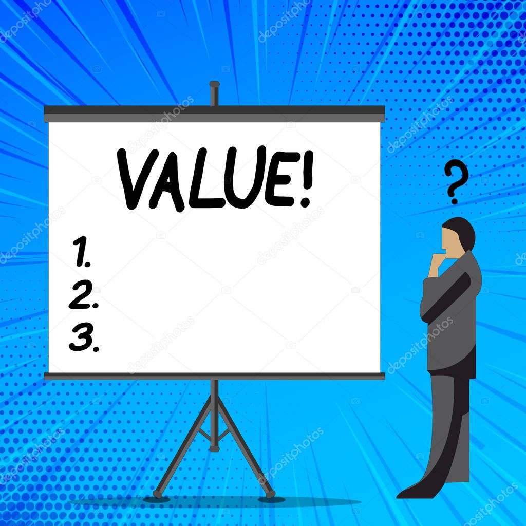 Word writing text Value. Business concept for Something or someone regarded as highly significant valuable Businessman with Question Mark Above his Head Standing Beside Blank Screen.